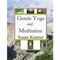 Gentle Yoga and Meditation