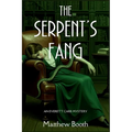 The Serpent's Fang: An Everett Carr Mystery