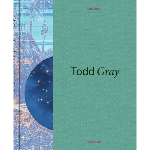 Todd Gray: Euclidean Gris Gris