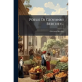 Poesie Di Giovanni Berchet...