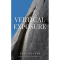 Vertical Exposure: A Dan Courtwright Mystery