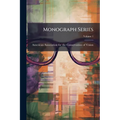 Monograph Series; Volume 1