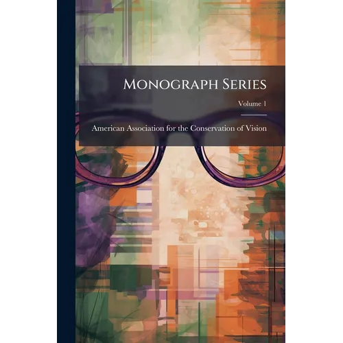 Monograph Series; Volume 1