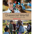 Chemical World: Science in Our Daily Lives