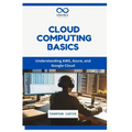 Cloud Computing Basics: Understanding AWS, Azure, and Google Cloud