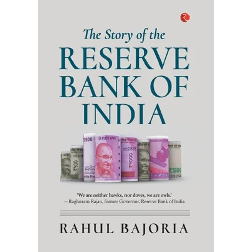 The Story Of The Reserve Bank Of India