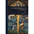 A Concordance to Beowulf