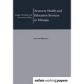 Access to Health and Education Services in Ethiopia: Supply, Demand, and Government Policy