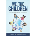 We, The Children: The Hidden Language of Children