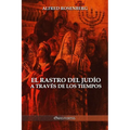 El rastro del judío a través de los tiempos
