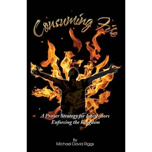 Consuming Fire
