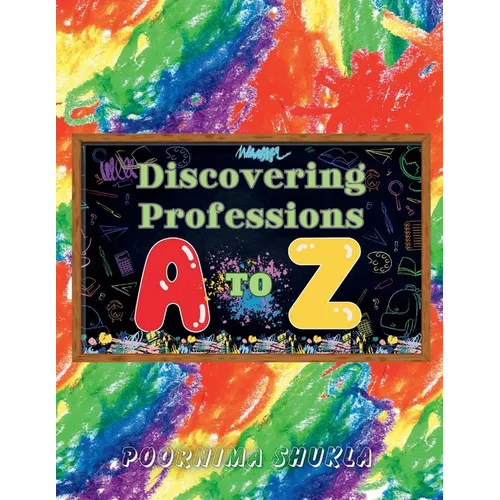 Discovering Professions A TO Z