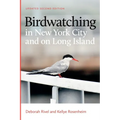 Birdwatching in New York City and on Long Island: Second Edition