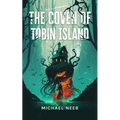 The Coven of Tobin Island