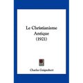 Le Christianisme Antique (1921)