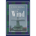 Catching the Wind: A Guide for Interpreting Ecclesiastes
