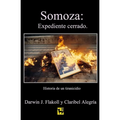 Somoza: Expediente cerrado: Historia de un tiranicidio