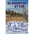 Slaughter on the Otter: The Kendrick Sheep Raid
