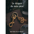Le dragon de mon père