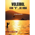 Voleibol con "V" ...de Vida