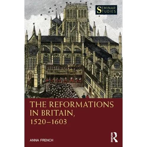 The Reformations in Britain, 1520-1603
