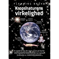 Kropsnaturens virkelighed