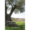 Smuggled Stories from the Holy Land