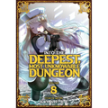 Into the Deepest, Most Unknowable Dungeon Vol. 8