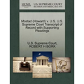 Mostad (Howard) V. U.S. U.S. Supreme Court Transcript of Record with Supporting Pleadings