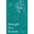 Strength of a Woman