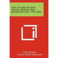 The Letters Of Jose Senan, Mission San Buenaventura, 1796-1823