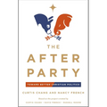 The After Party: Toward Better Christian Politics