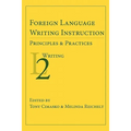Foreign Language Writing Instruction: Principles and Practices