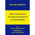 The LAF Surveys: What we learned about the causes and treatment of lone atrial fibrillation