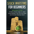 Stock Investing for Beginners: Marijuana Stocks - 10 Penny Stocks Under $1 which Could Explode in the 2019 Pot Stock and Cannabis Business Boom