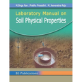 Laboratory Manual on Soil Physical Properties