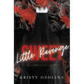 Sweet Little Revenge: A Dark, Morally-Gray, Revenge-Driven Serial-Killer Romance (The Devils Duet Book 2)