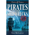 Pirates and Shipwrecks: True Stories