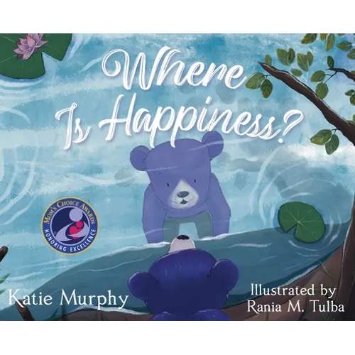 Where is Happiness?: A Little Bear Uncovers a Big Surprise!