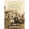 Greetings from Bertrand Island Amusement Park