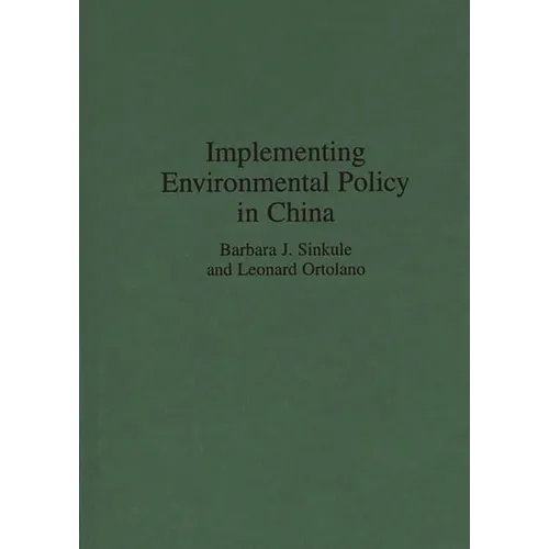Implementing Environmental Policy in China