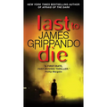 Last to Die