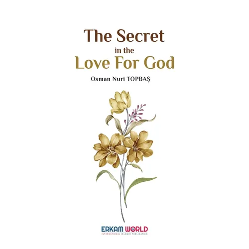 The Secret in the Love for God