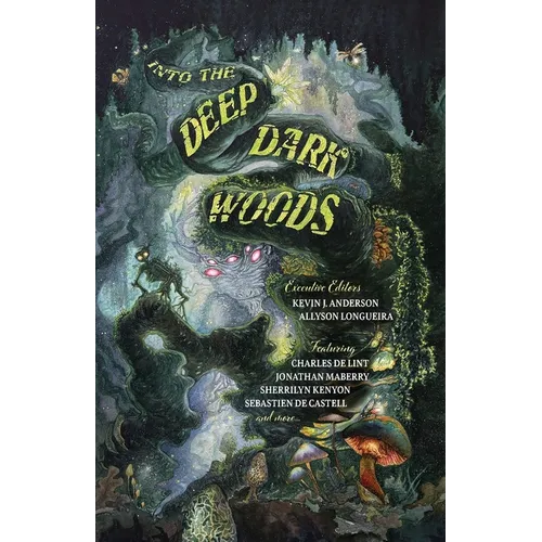 Into the Deep, Dark Woods