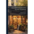 Oeuvres Complètes De A.f. Ozanam