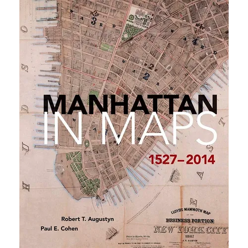 Manhattan in Maps 1527-2014