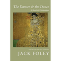 The Dancer and the Dance: A Book of Distinctions: A Book of Distinctions