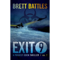 Exit 9: A Project Eden Thriller