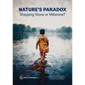 Nature's Paradox: Stepping Stone or Millstone?
