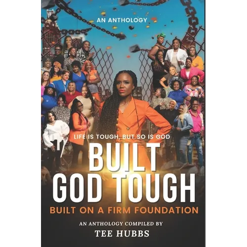 Built God Tough: Built On A Firm Foundation